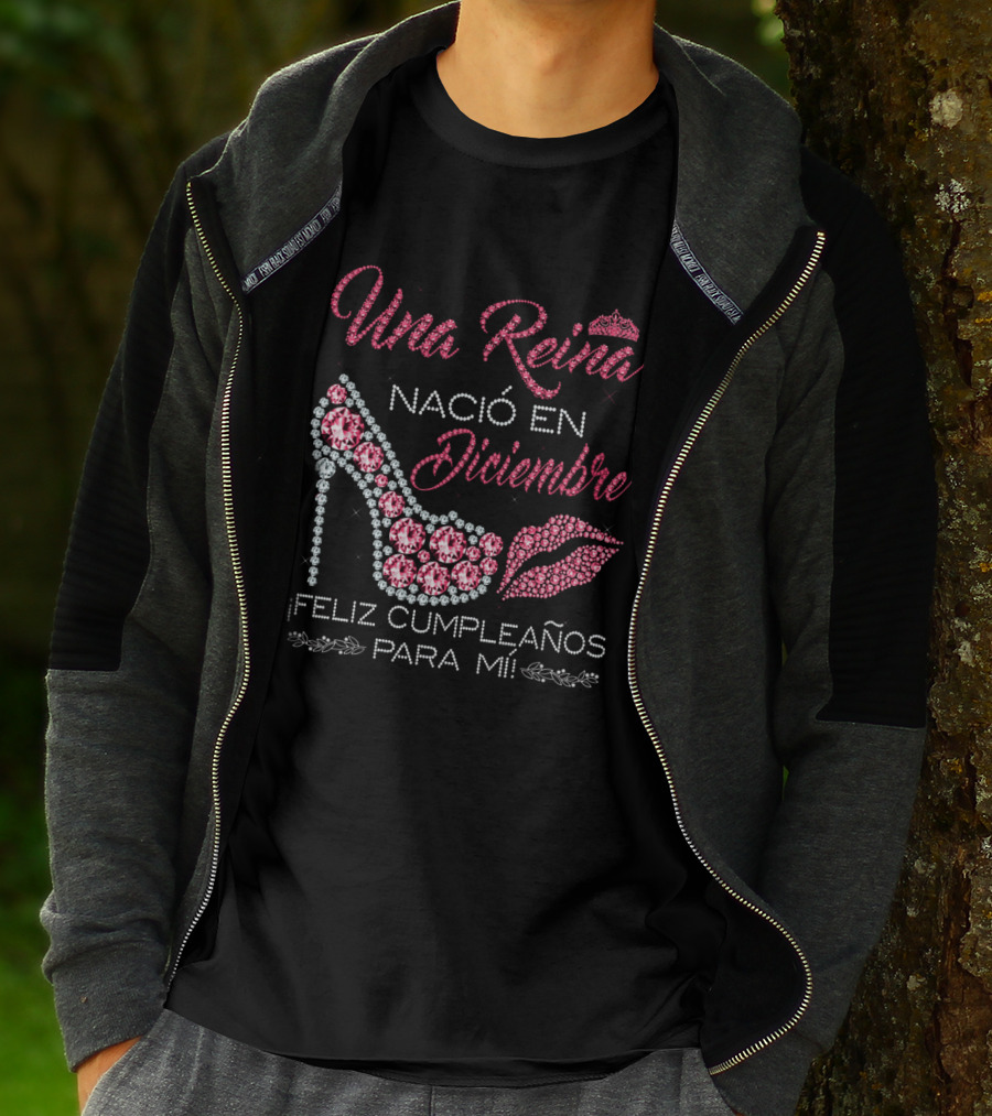 Una Reina Nacio En Diciembre Feliz Cumpleanos Para Mi Tacón Labios Corona T-Shirt