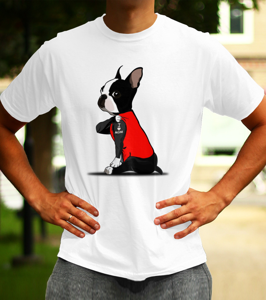 Boston Terrier I Love Mom T-Shirt