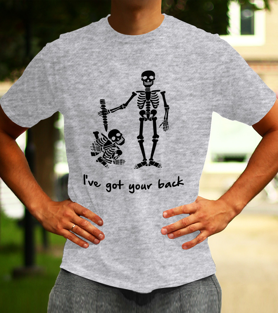 Skeleton I've Got Your Back Humorous Skeletons Carrying Each Other T-Shirt