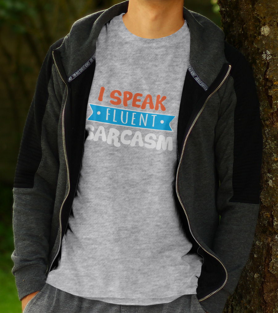 I Speak Fluent Sarcasm Red Orange Blue T-Shirt