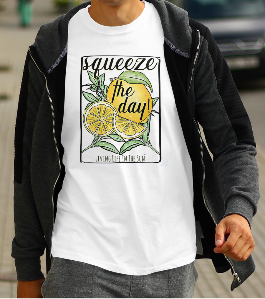 Squeeze The Day Living Life In The Sun Lemon T-Shirt