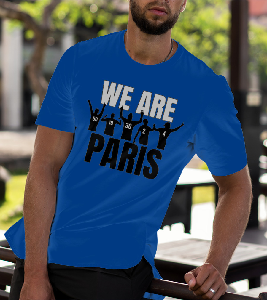 We Are Paris 50 18 30 2 4 T-Shirt