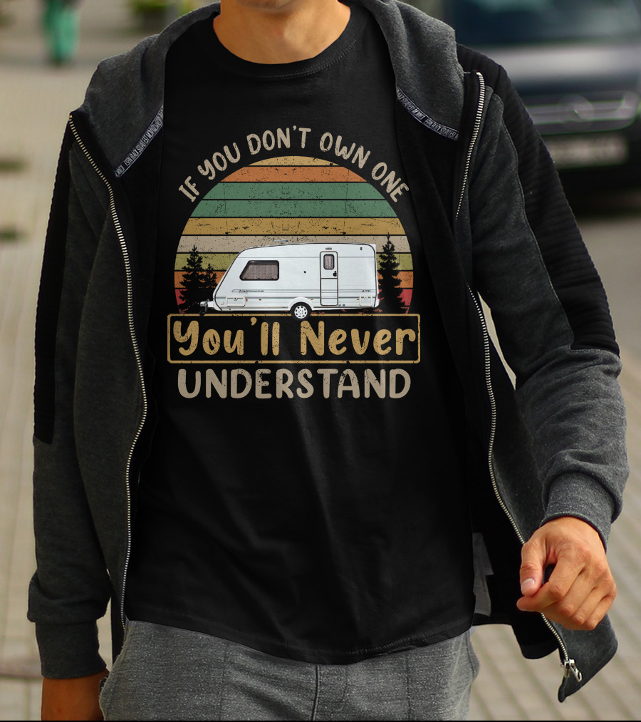 If You Don't Own One You'll Never Understand Abbey Expression T-Shirt