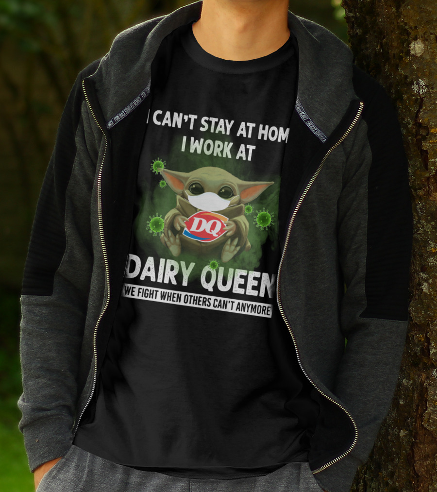 I Can't Stay At Home I Work At Dairy Queen We Fight When Others Can't Anymore DQ Baby Yoda Mask Virus T-Shirt