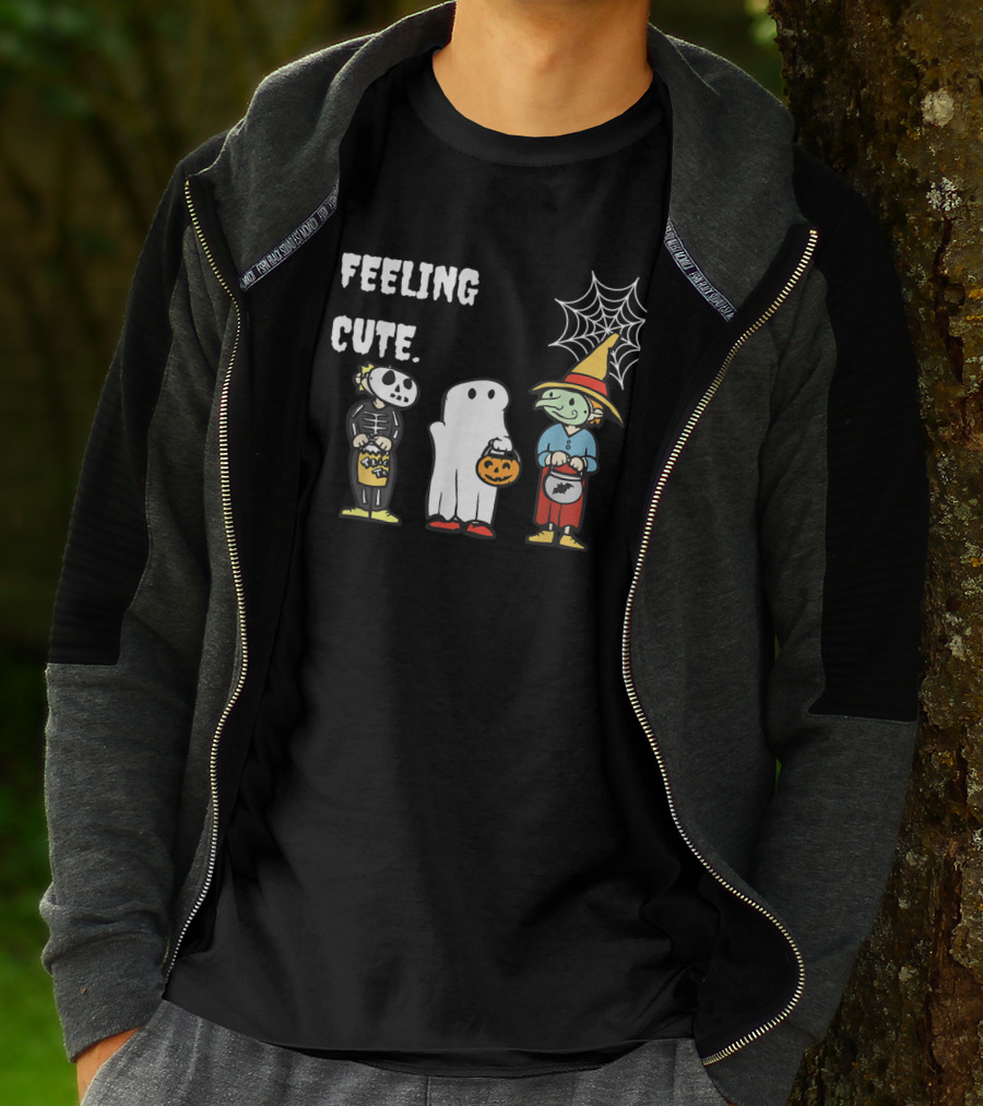 Feeling Cute Skeleton Ghost Witch Trick Or Treat Halloween T-Shirt