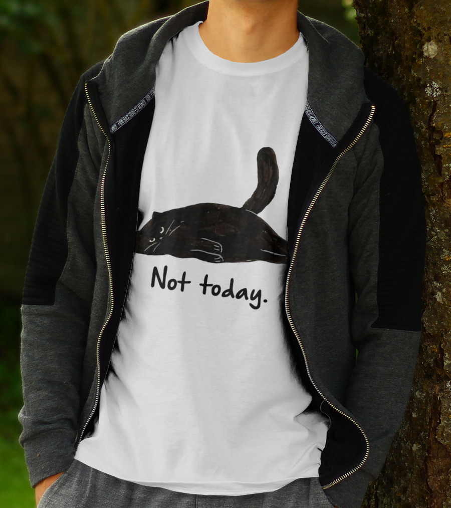 Not Today Black Cat Funny Design For Lazy Cat Lovers T-Shirt