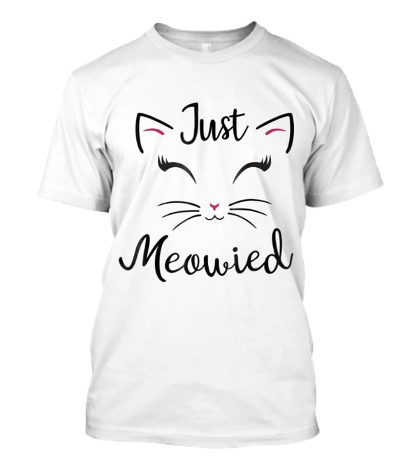 Just Meowied Fun Cat Lover For Married Couple T-Shirt