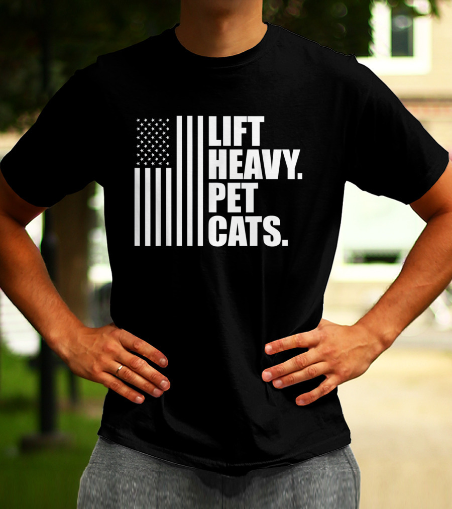 Lift Heavy Pet Cats American Flag Weightlifters T-Shirt