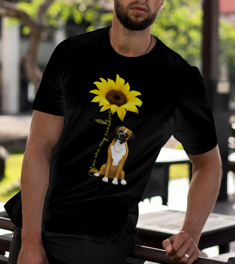 You Are My Sunshine Sunflower Cute Boxer Dog Mom Mother Day T-Shirt