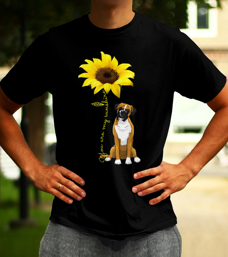 You Are My Sunshine Sunflower Cute Boxer Dog Mom Mother Day T-Shirt