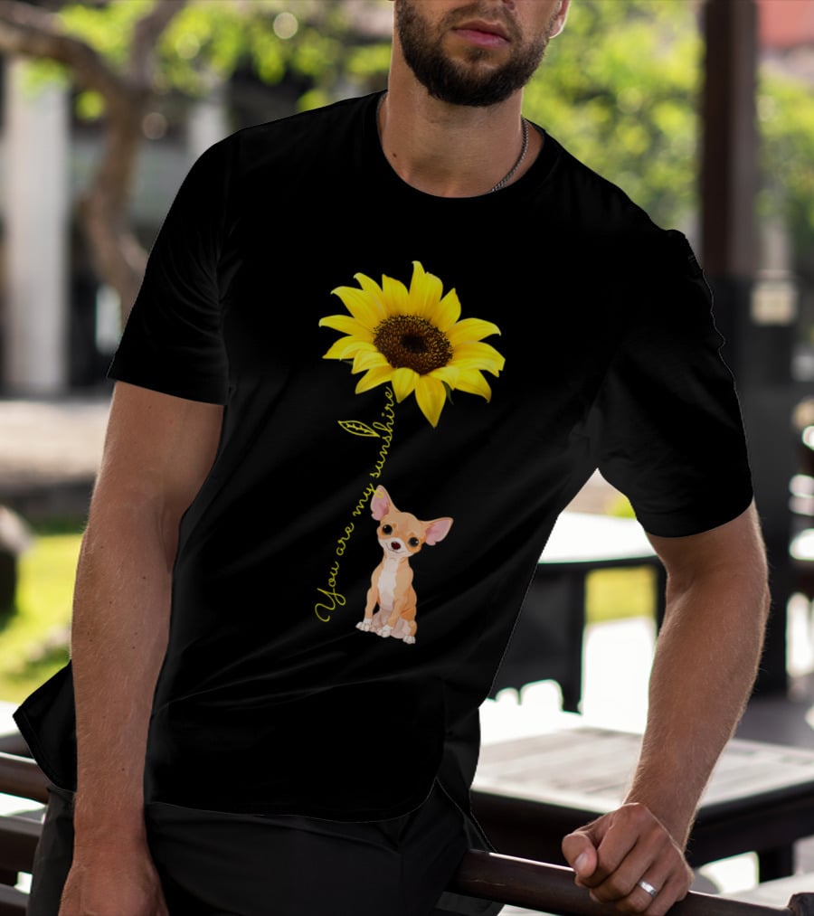 You Are My Sunshine Sunflower Cute Chihuahua Dog Mom Mother's Day T-Shirt