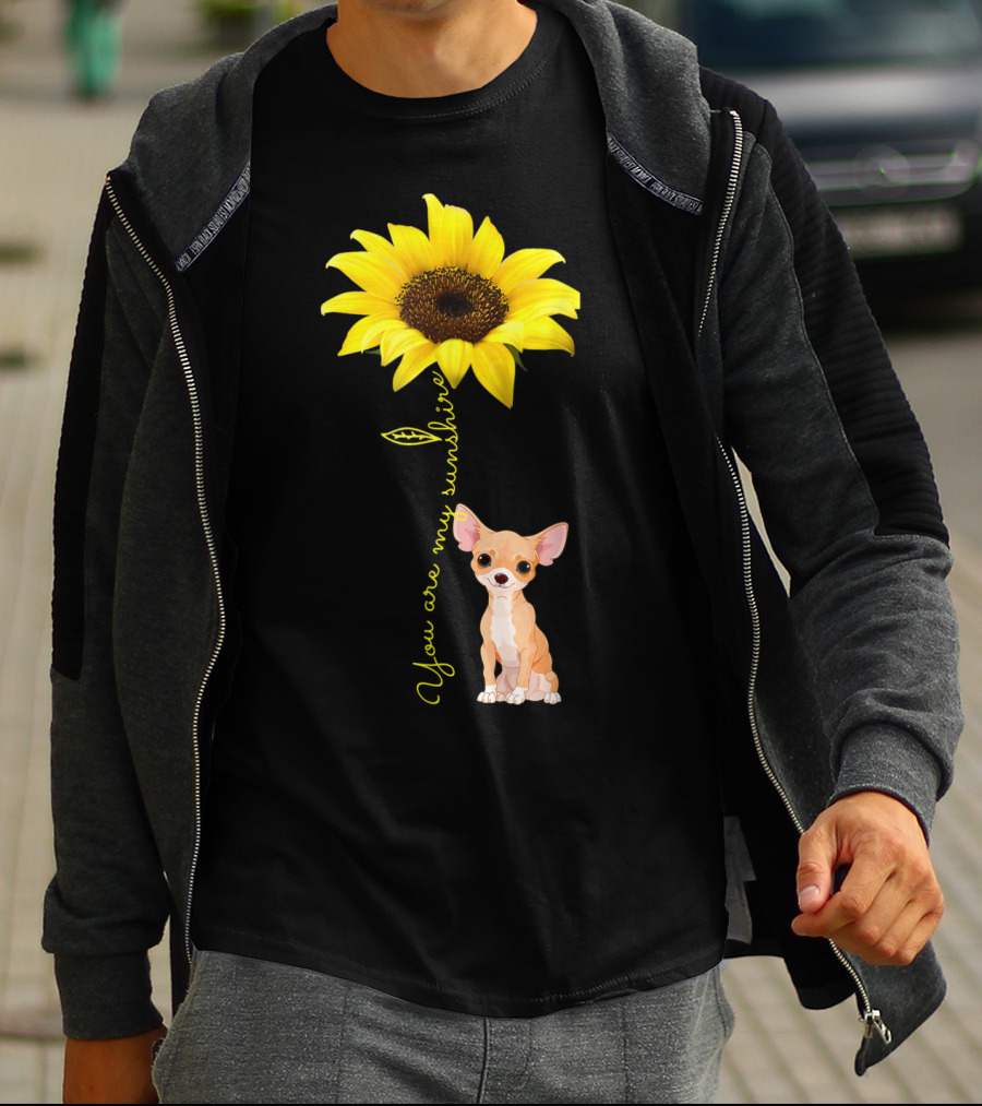 You Are My Sunshine Sunflower Cute Chihuahua Dog Mom Mother's Day T-Shirt