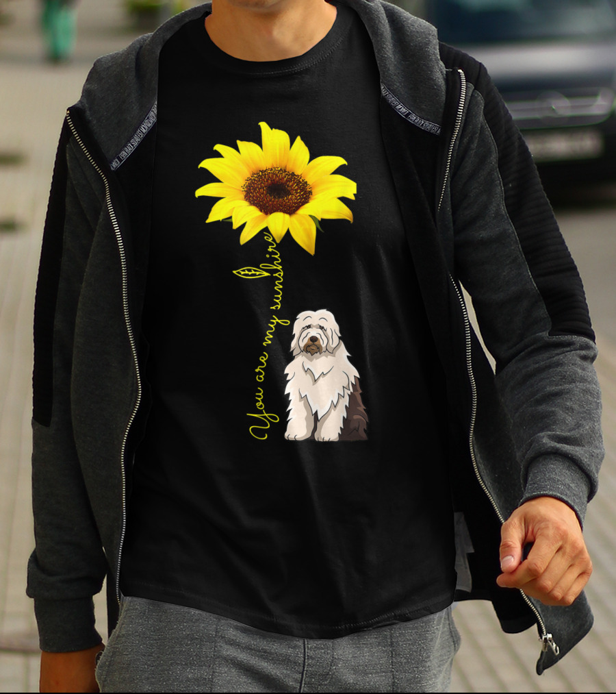 You Are My Sunshine Sunflower With Old English Sheepdog Mom T-Shirt