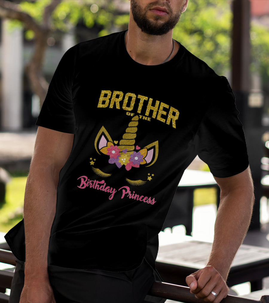 Brother Of The Birthday Princess Unicorn Flowers Hearts T-Shirt