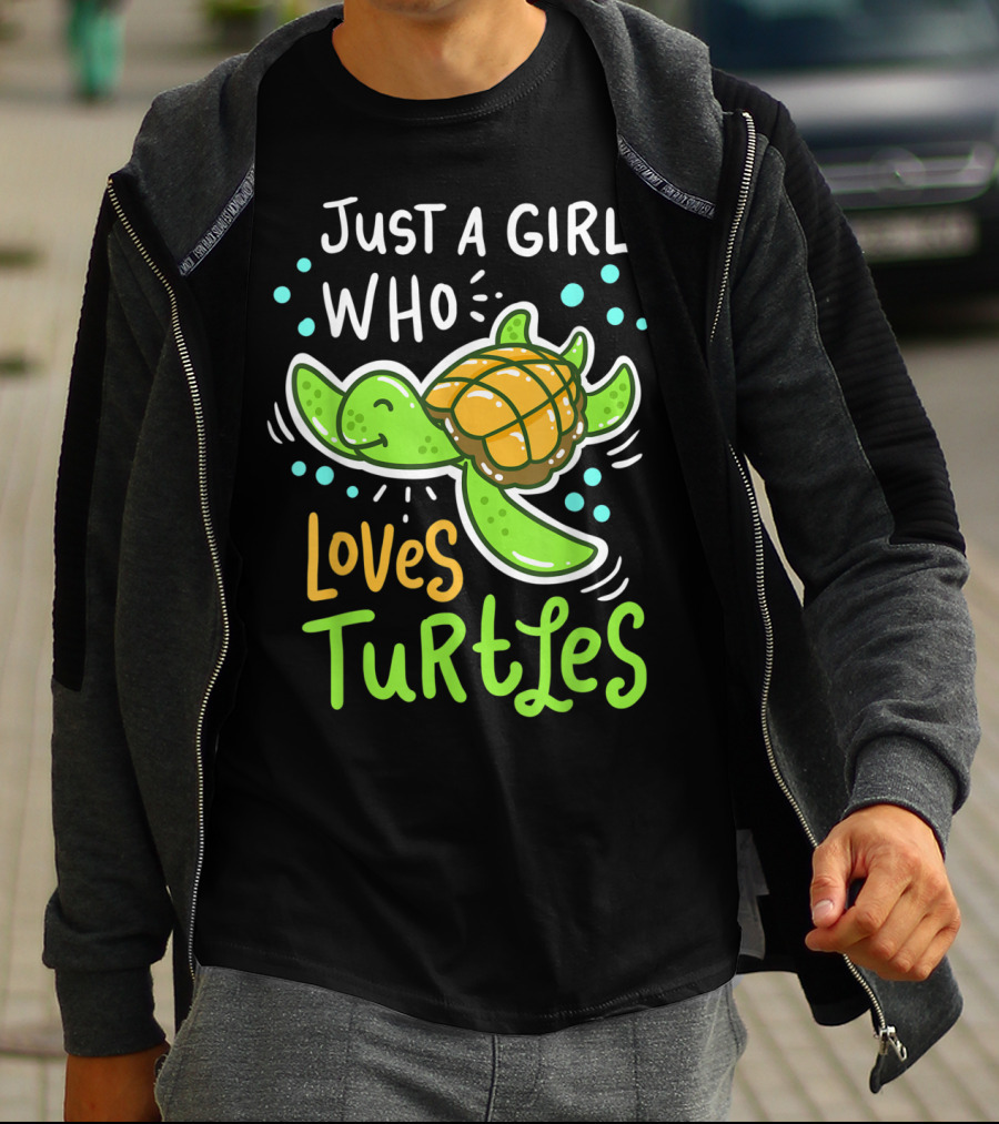 Just A Girl Who Loves Turtles Turtle Sea Animal Shelled Reptiles Tortoise T-Shirt