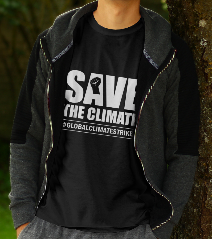 SAVE THE CLIMATE #GLOBALCLIMATESTRIKE Awareness T-Shirt