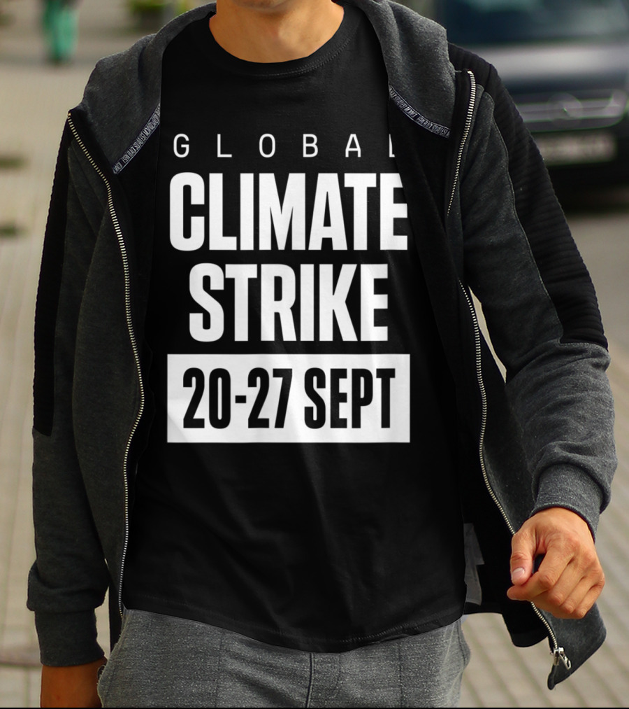GLOBAL CLIMATE STRIKE 20-27 SEPT T-Shirt
