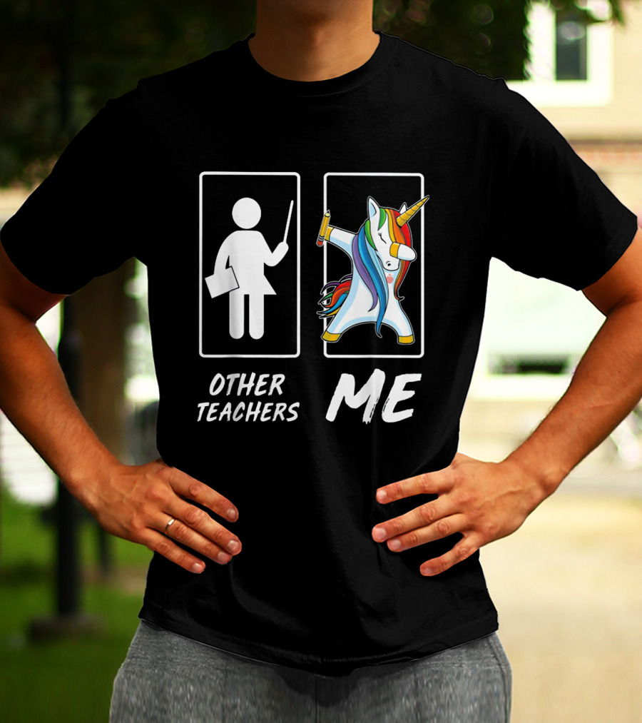 Other Teachers Me Unicorn Dabbing T-Shirt