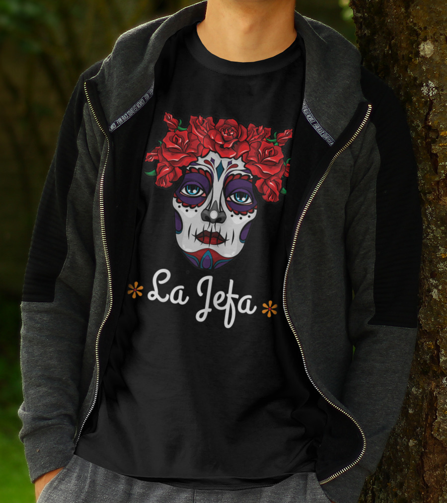 La Jefa Dia De Los Muertos Calavera Face With Red Roses T-Shirt