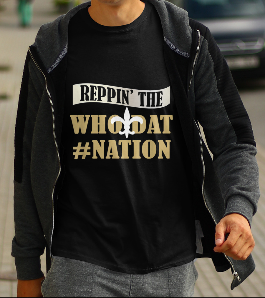 Reppin' The Who Dat Nation Love Saints Love New Orleans Football Love Louisiana T-Shirt