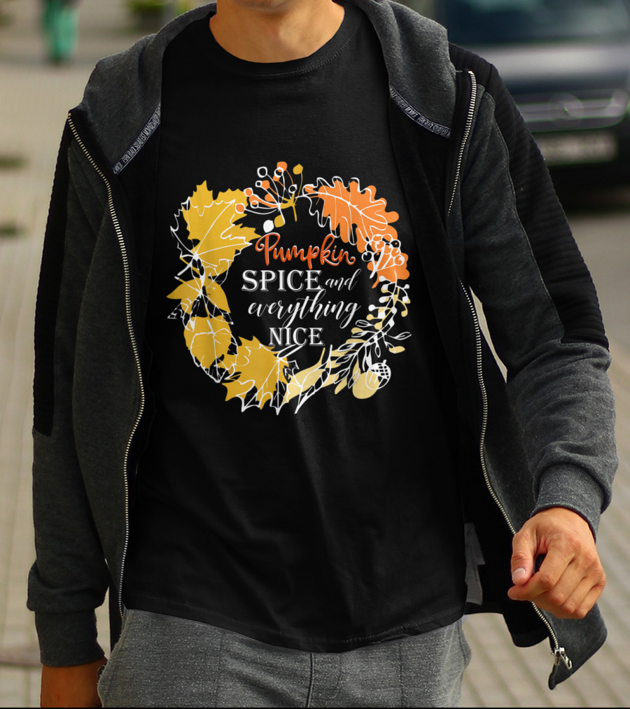 Pumpkin Spice And Everything Nice Fall Leaves Wreath T-Shirt