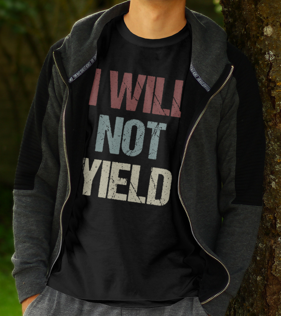 I Will Not Yield Protest Support Rep. Deb Butler T-Shirt
