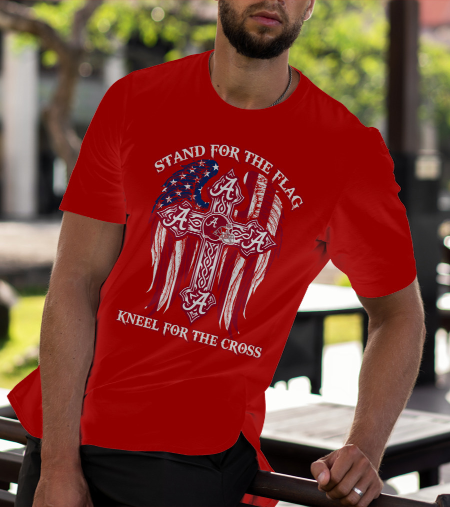 Stand For The Flag Kneel For The Cross Alabama A T-Shirt