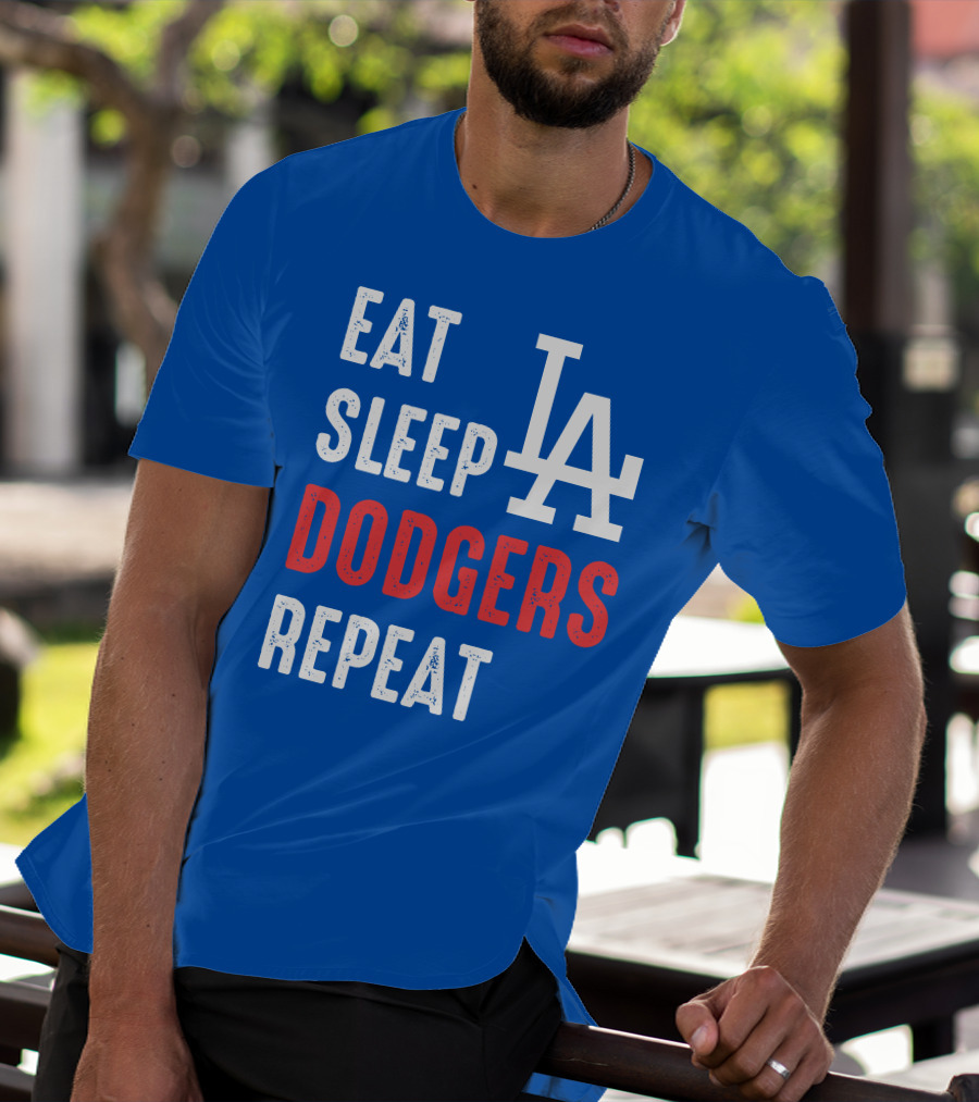 Eat Sleep Dodgers Repeat La T-Shirt