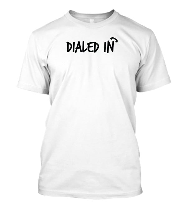 Mmg Fan-made Dialed In T-Shirt