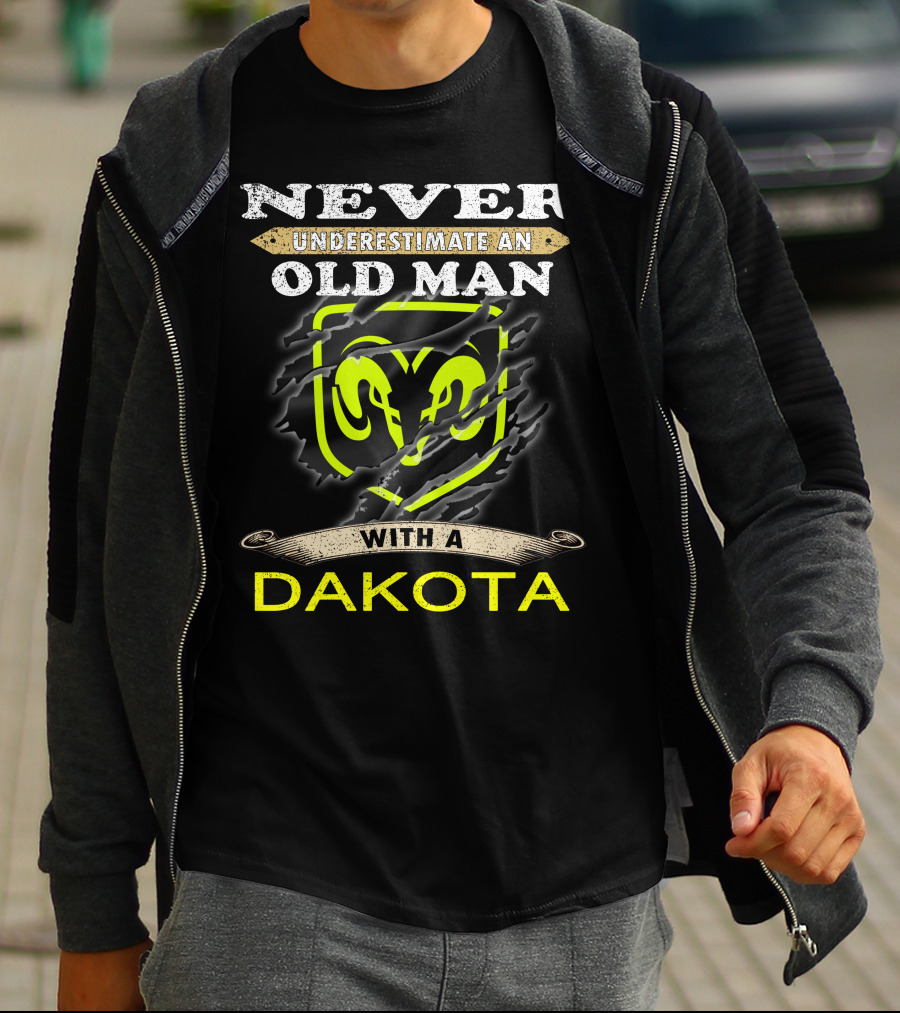 Never Underestimate An Old Man With A Dakota Ram T-Shirt
