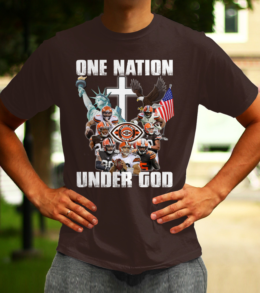 Cleveland Browns One Nation Under God Players Statue Of Liberty Eagle Flag Cross T-Shirt