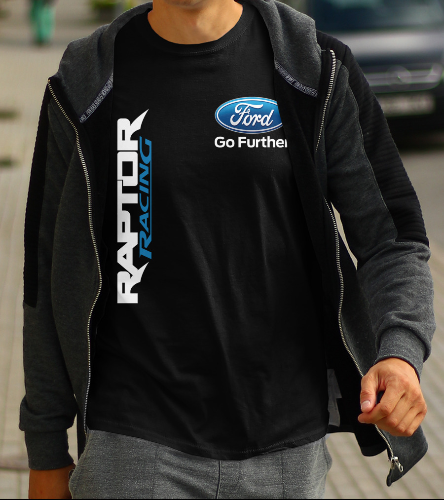 Ford Raptor Racing Go Further T-Shirt