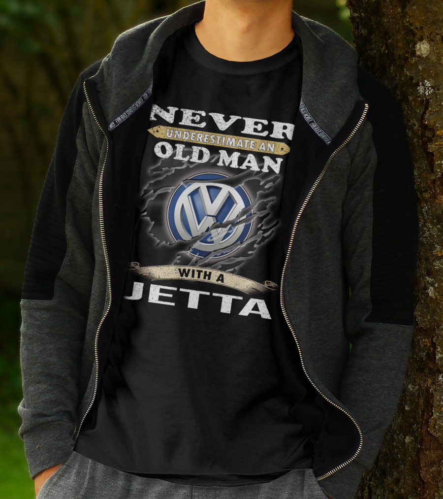 Never Underestimate An Old Man With A Volkswagen Jetta T-Shirt
