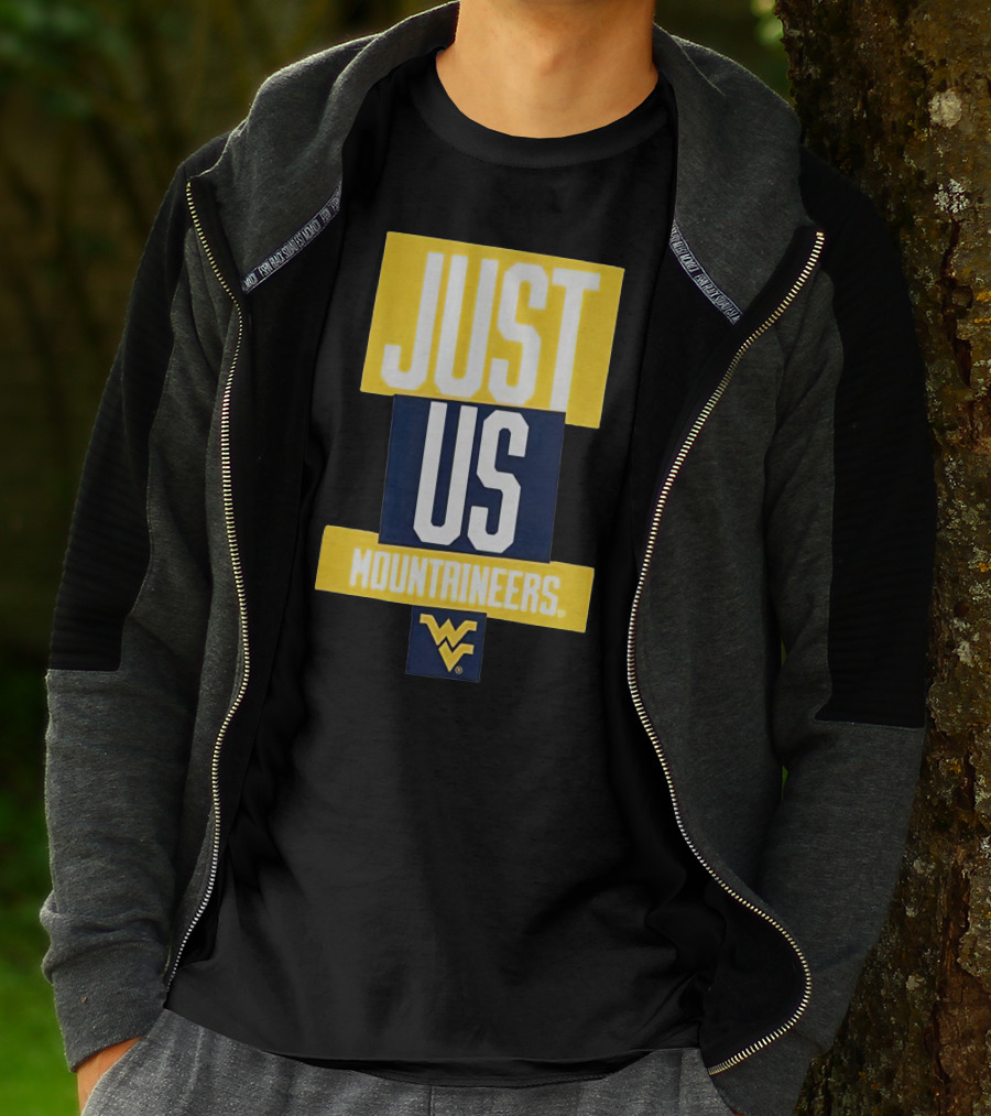 Just Us Mountaineers WVU T-Shirt