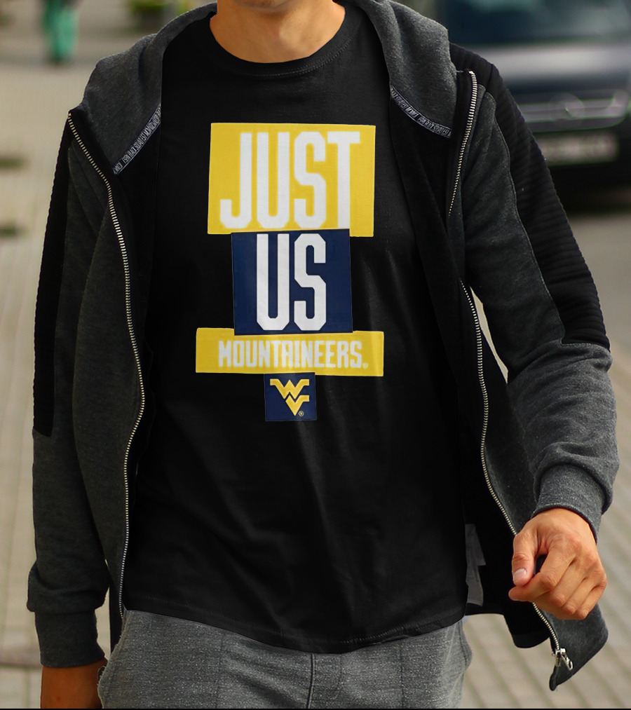 Just Us Mountaineers WVU T-Shirt