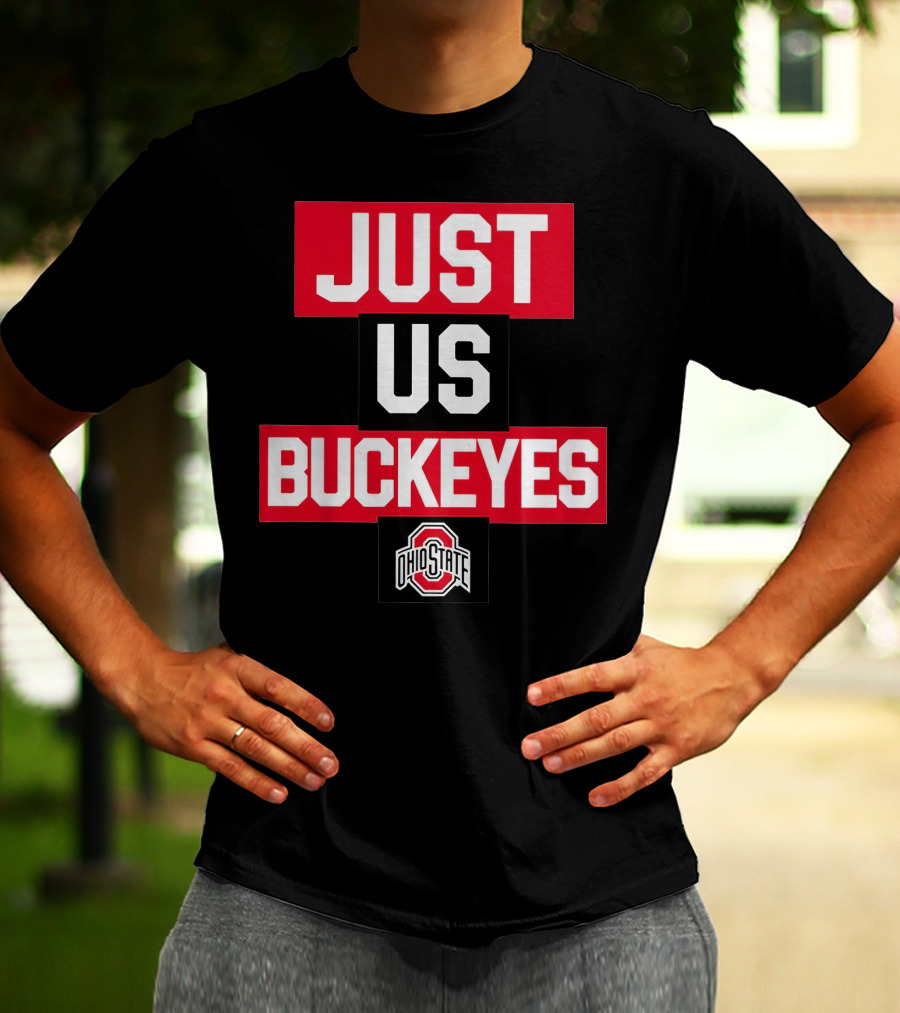 Just US Buckeyes Ohio State T-Shirt