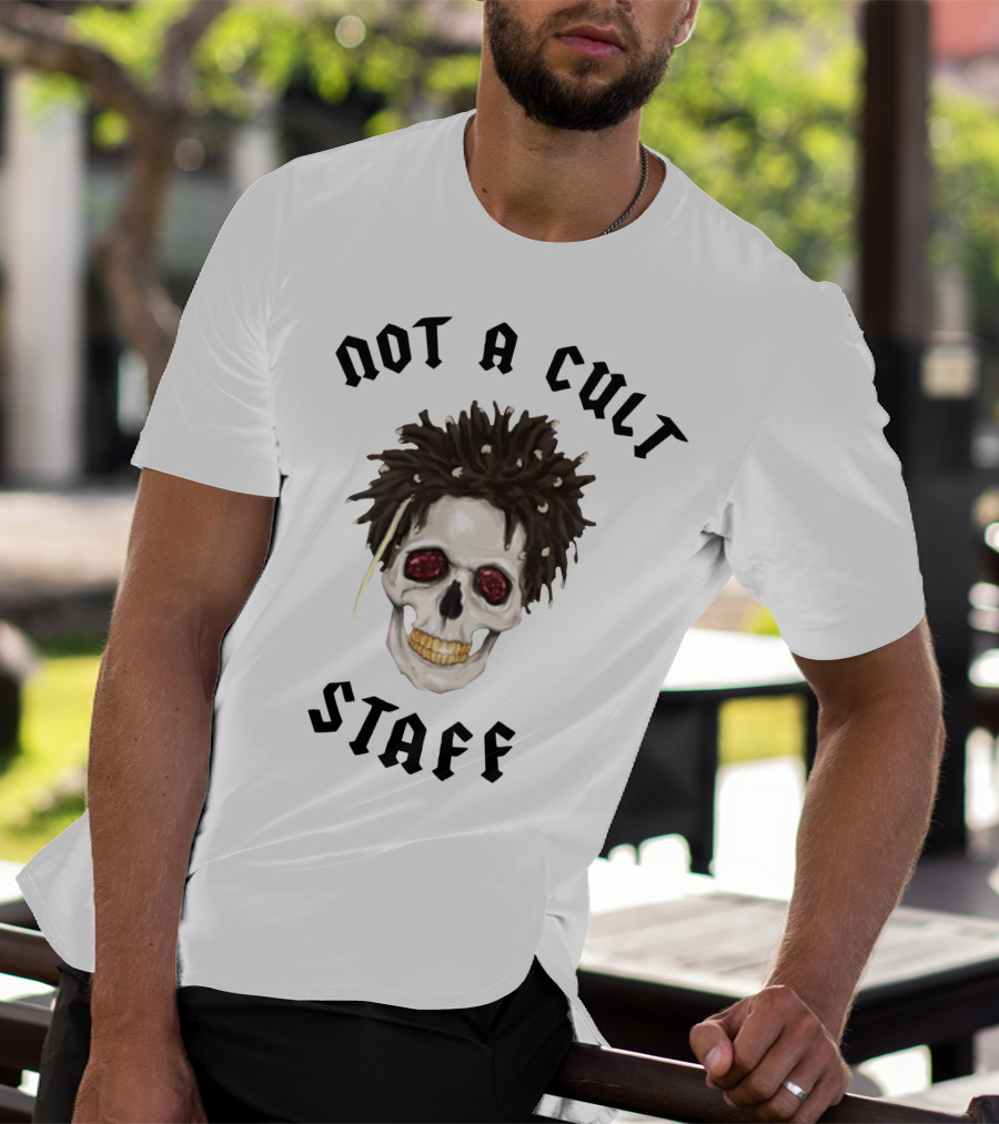 Not A Cult Staff Skull Saint Jhn Merch T-Shirt