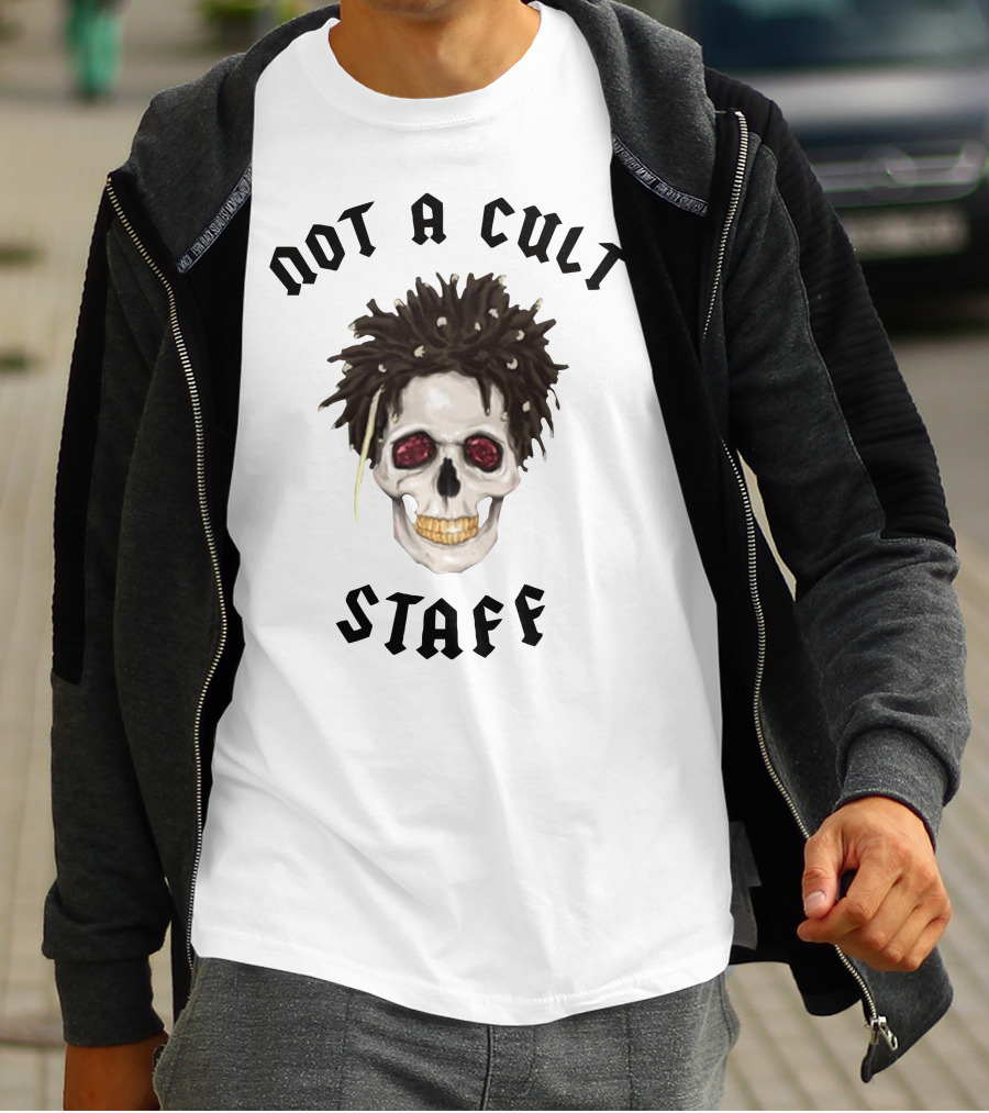 Not A Cult Staff Skull Saint Jhn Merch T-Shirt