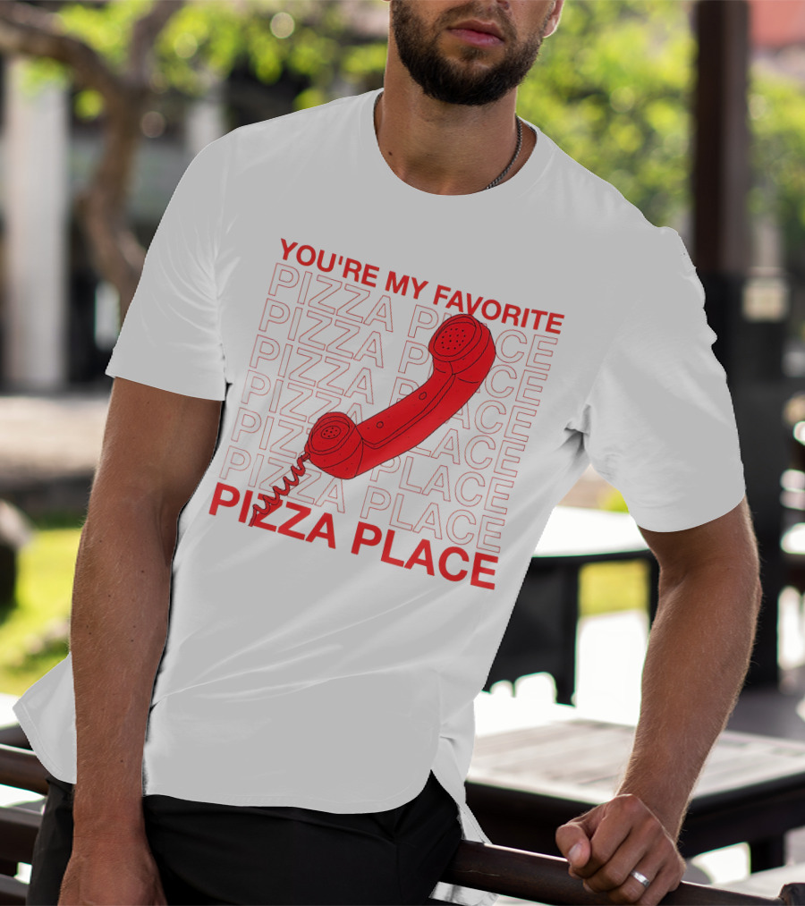 YOU'RE MY FAVORITE PIZZA PLACE SMOSH MERCH T-Shirt