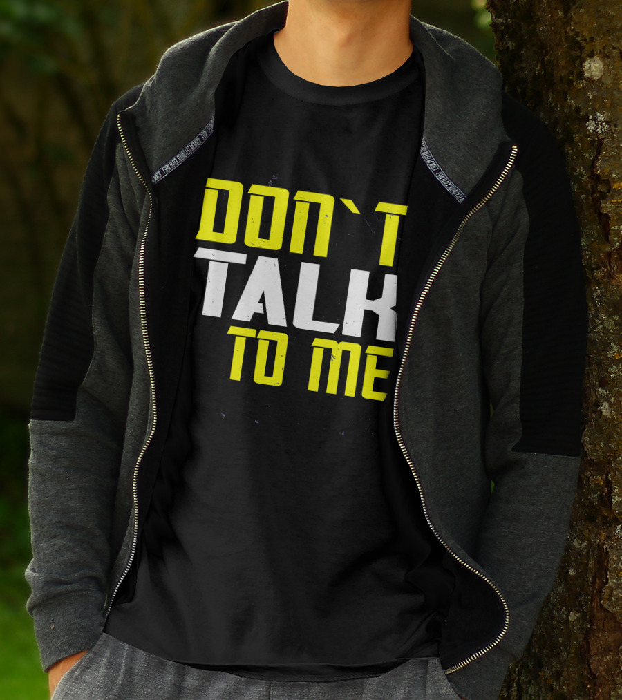 DON'T TALK TO ME Bold Yellow White Text T-Shirt