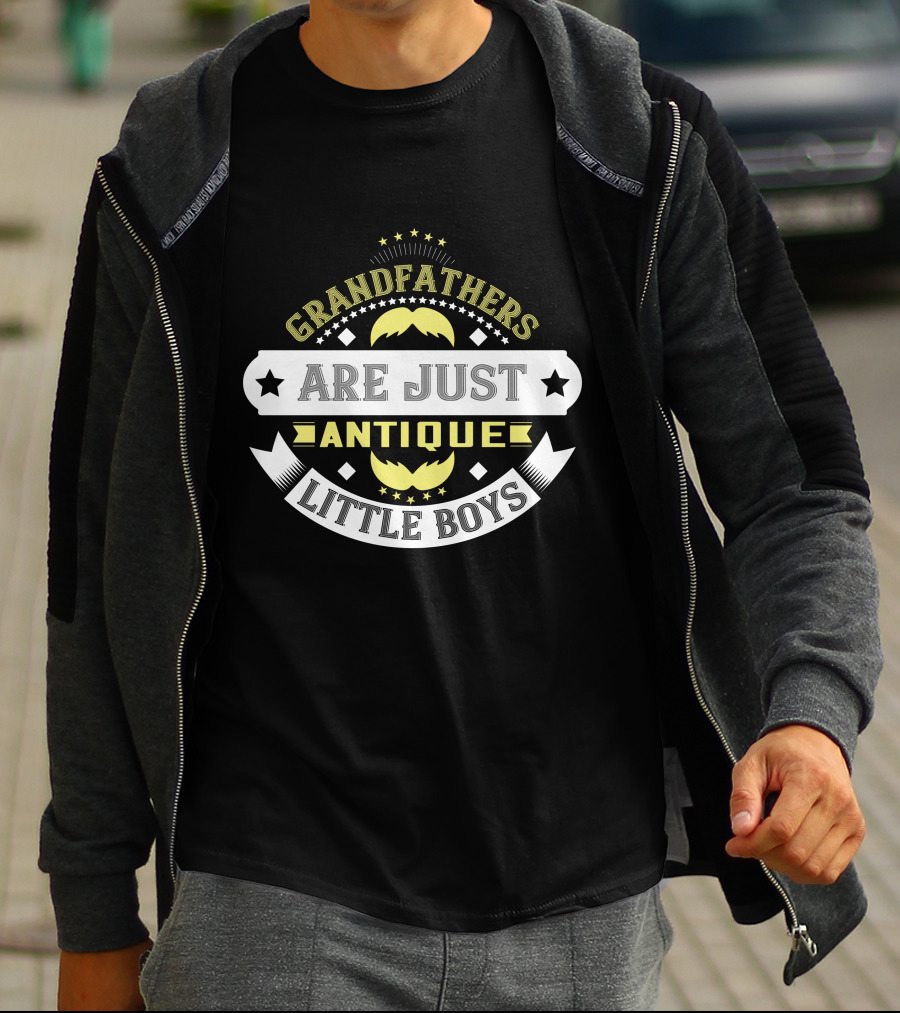 Grandfathers Are Just Antique Little Boys T-Shirt