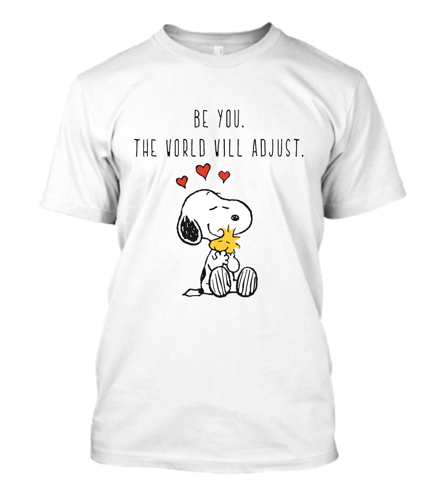 Be You The World Will Adjust Snoopy Woodstock Hearts Hug T-Shirt