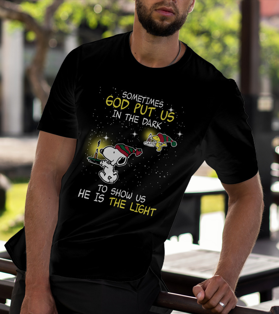 Sometimes God Put Us In The Dark He Is The Light Snoopy And Woodstock Candles T-Shirt