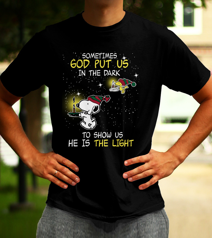 Sometimes God Put Us In The Dark He Is The Light Snoopy And Woodstock Candles T-Shirt