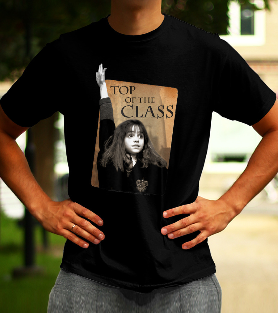 Top Of The Class Only Today T-Shirt