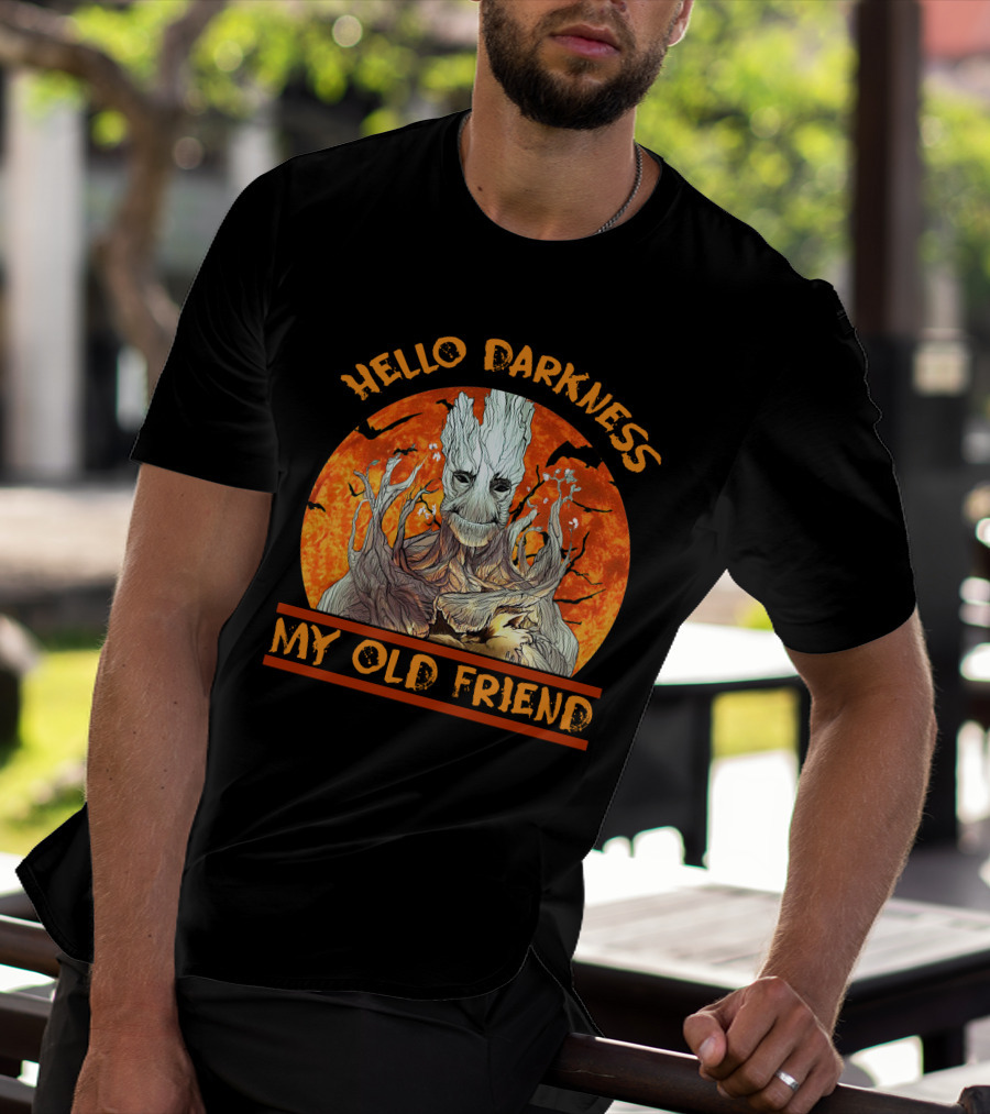 Hello Darkness My Old Friend Only Today T-Shirt