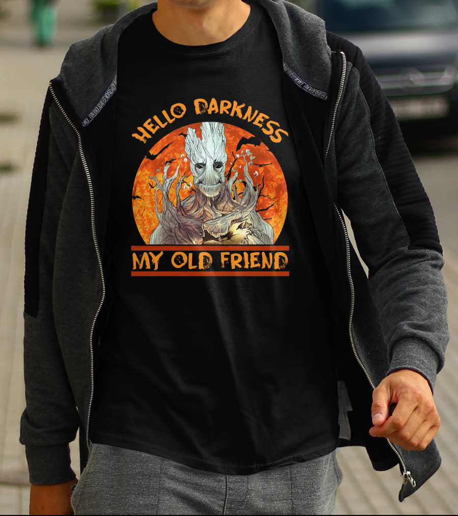 Hello Darkness My Old Friend Only Today T-Shirt