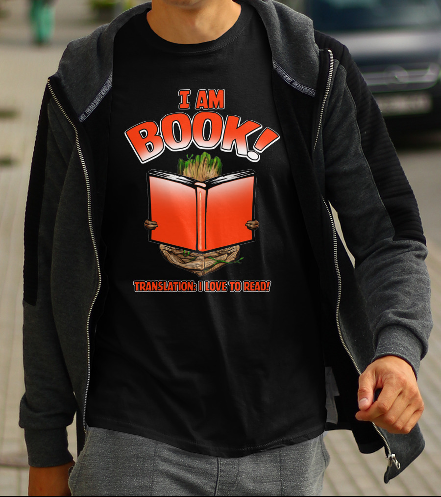 I Am Book! Translation: I Love To Read! T-Shirt