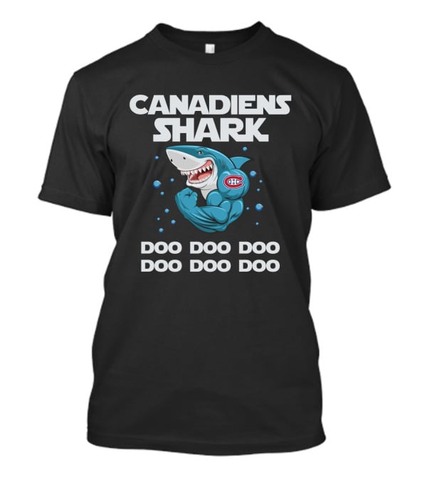 Canadiens Shark Doo Doo Doo Song With Montreal Canadiens T-Shirt