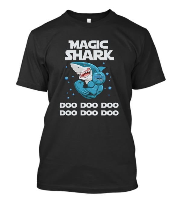 Magic Shark Orlando Doo Doo Doo Doo Doo Doo T-Shirt